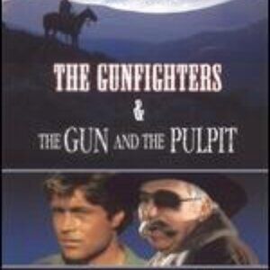 The Gunfighters & The Gun And The Pulpit 2 Movies On 1 Disc DVD Art Hindle